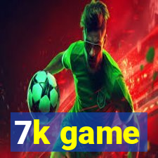 7k game